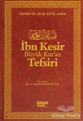 İbn Kesir Büyük Kur’an Tefsiri (10 Cilt Takım) - Kahraman Yayınları