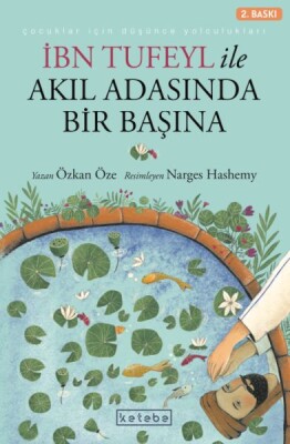 İbn Tufeyl ile Akıl Adasında Bir Başına - Ketebe Yayınları