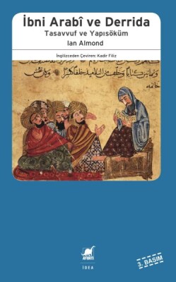 İbni Arabi, Derrida, Tasavvuf ve Yapısöküm - Ayrıntı Yayınları