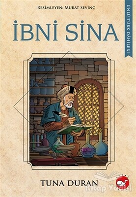 İbni Sina - Ünlü Türk Dahileri - Beyaz Balina Yayınları