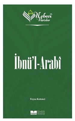 İbnü'l-Arabi - Nebevi Varisler 56 - 1