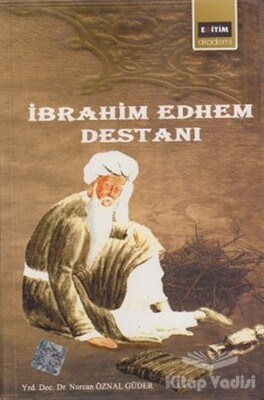 İbrahim Edhem Destanı - Eğitim Yayınevi