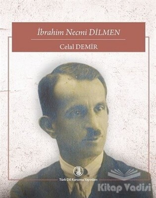 İbrahim Necmi Dilmen - Türk Dil Kurumu Yayınları