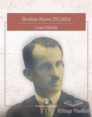 İbrahim Necmi Dilmen - 1