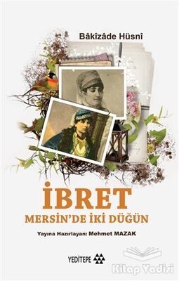 İbret - Mersin'de İki Düğün - 1