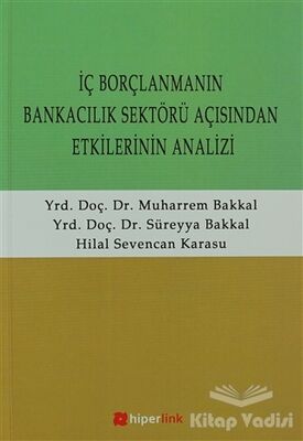 İç Borçlanmanın Bankacılık Sektörü Açısından Etkilerinin Analizi - 1