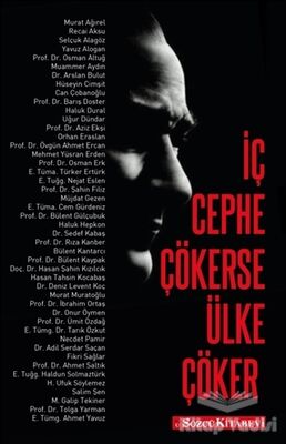 İç Cephe Çökerse Ülke Çöker - 1