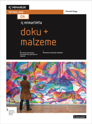 İç Mimarlıkta Doku+Malzeme - Literatür Yayınları
