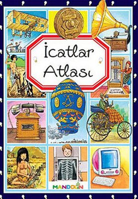 İcatlar Atlası - Mandolin Yayınları