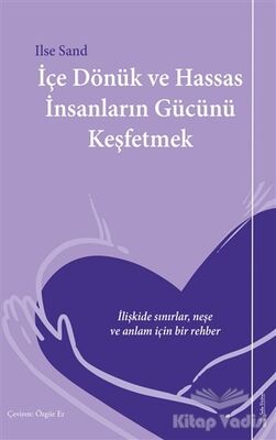 İçe Dönük ve Hassas İnsanların Gücünü Keşfetmek - 1