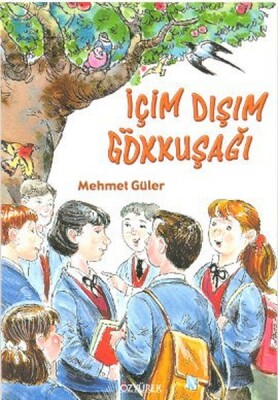 İçim Dışım Gökkuşağı - Özyürek Yayınları