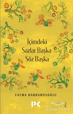 İçimdeki Sazlar Başka Söz Başka - Profil Kitap