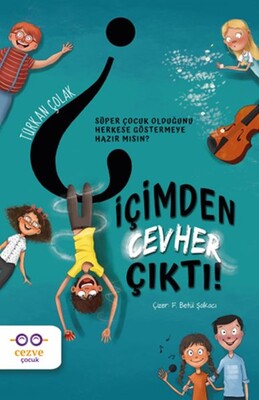 İçimden Cevher Çıktı! - Cezve Çocuk