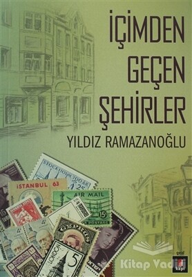 İçimden Geçen Şehirler - Kapı Yayınları