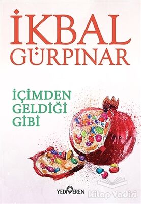 İçimden Geldiği Gibi - 1