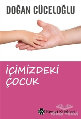 İçimizdeki Çocuk - Remzi Kitabevi