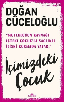 İçimizdeki Çocuk - Kronik Kitap