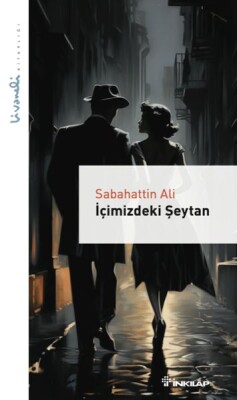 İçimizdeki Şeytan - Livaneli Kitaplığı - İnkılap Kitabevi