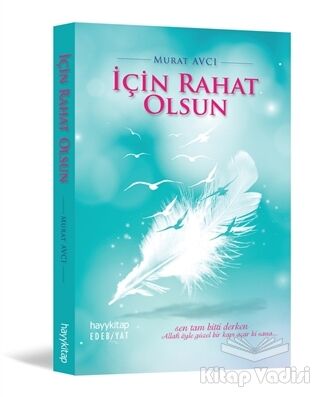 İçin Rahat Olsun - 1