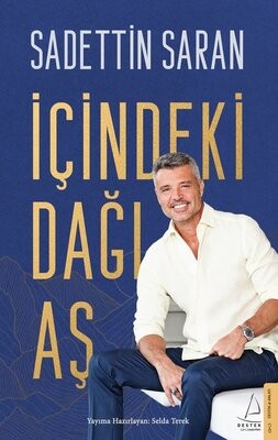 İçindeki Dağı Aş - Destek Yayınları