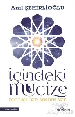 İçindeki Mucize - Yediveren Yayınları