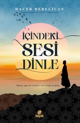 İçindeki Sesi Dinle - Hayat Yayınları