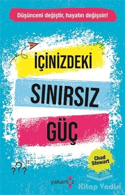 İçinizdeki Sınırsız Güç - Yakamoz Yayınları