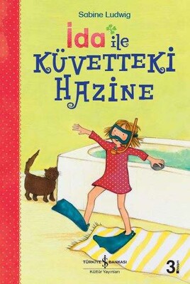 İda ile Küvetteki Hazine - İş Bankası Kültür Yayınları