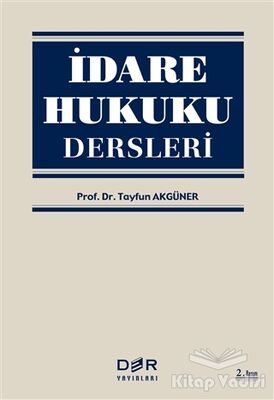 İdare Hukuku Dersleri - 1