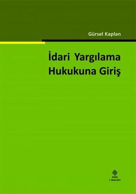 İdari Yargılama Hukukuna Giriş - Ekin Yayınevi