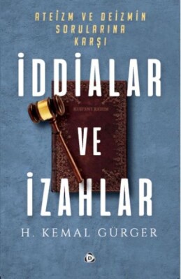 İddialar ve İzahlar - Düşün Yayıncılık