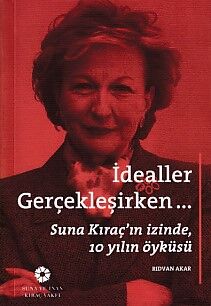 İdealler Gerçekleşirken - 1