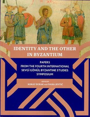 Identıty And The Other In Byzantıum - 1