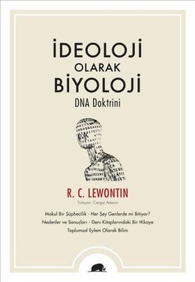 İdeoloji Olarak Biyoloji : DNA Doktrini - 1