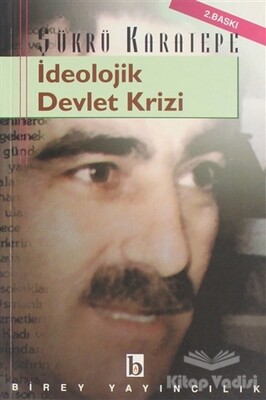 İdeolojik Devlet Krizi - Birey Yayıncılık