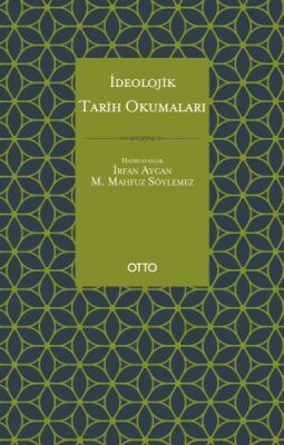 İdeolojik Tarih Okumaları - 1