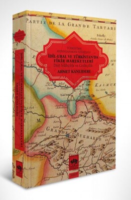 İdil - Ural ve Türkistan'da Fikir Hareketleri - Ötüken Neşriyat