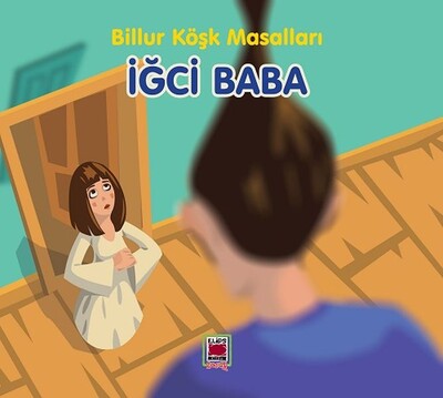 İğci Baba-Billur Köşk Masalları - Elips Kitap