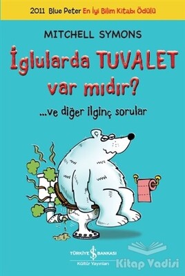 İglularda Tuvalet Var mıdır? - İş Bankası Kültür Yayınları