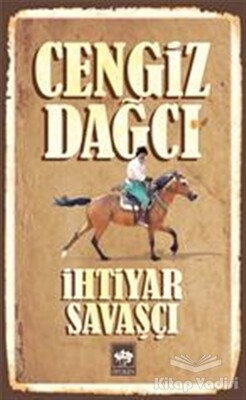 İhtiyar Savaşçı - Ötüken Neşriyat