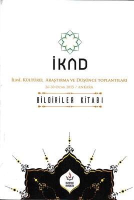 İKAD - İlmi, Kültürel Araştırma ve Düşünce Toplantıları 26-30 Ocak 2015 / Ankara - Nizamiye Akademi Yayınları