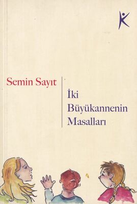 İki Büyükannenin Masalları - 1