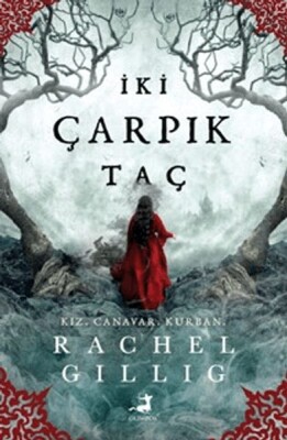 İki Çarpık Taç - Olimpos Yayınları