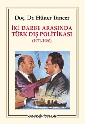 İki Darbe Arasında Türk Dış Politikası (1971-1980) - Kaynak (Analiz) Yayınları