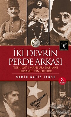 İki Devrin Perde Arkası - İlgi Kültür Sanat Yayınları