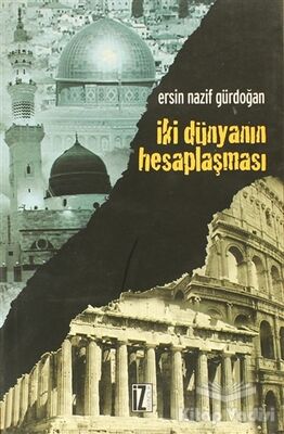 İki Dünyanın Hesaplaşması - 1