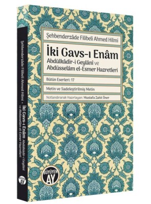 İki Gavs-ı Enâm - Büyüyen Ay Yayınları