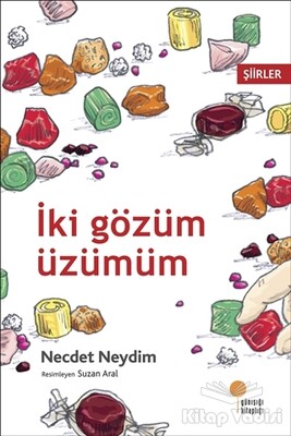 İki Gözüm Üzümüm - Günışığı Kitaplığı