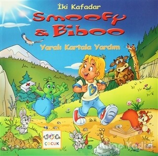 İki Kafadar Smoofy ve Biboo - Yaralı Kartala Yardım - Nar Yayınları