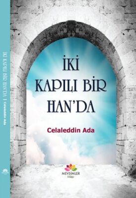 İki Kapılı Bir Han'da - 1